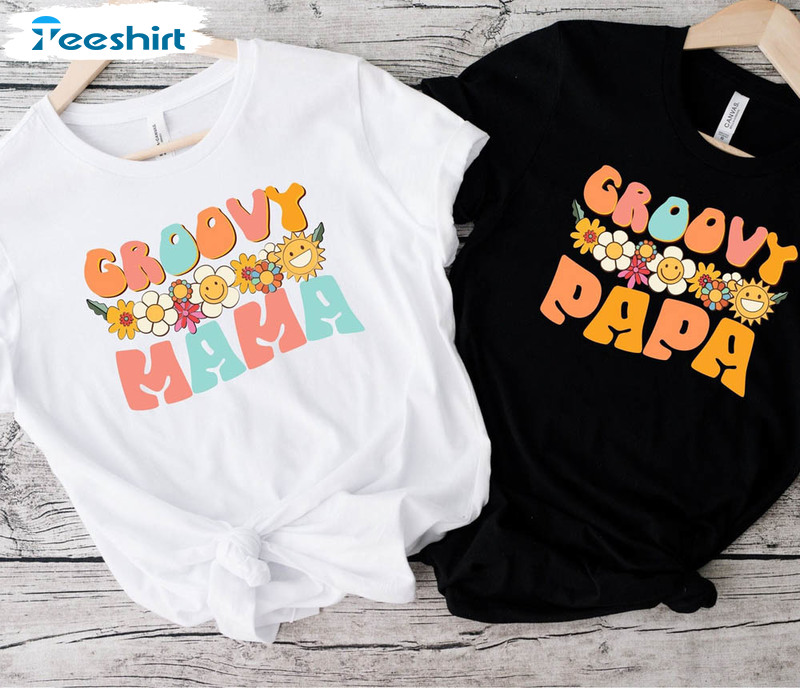 Groovy Family Matching Shirt, Groovy Papa Groovy One Unisex T-shirt Unisex Hoodie