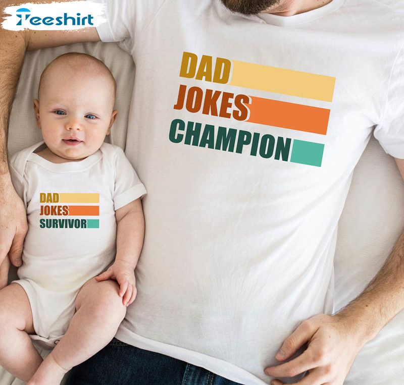 Dad Jokes Champion Shirt, Daddy And Me Matching Crewneck Sweatshirt