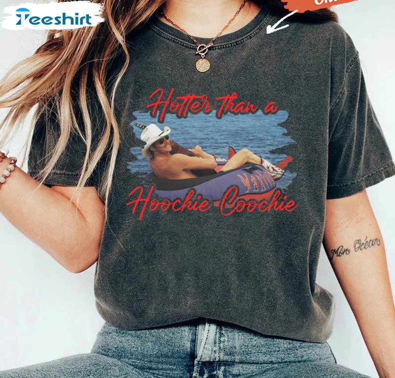 Vintage Hotter Than A Hoochie Coochie Shirt, Trendy Unisex T-shirt Short Sleeve