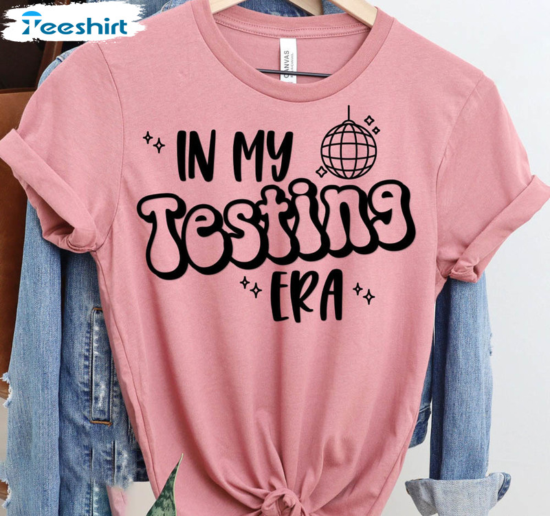 In My Testing Era State Testing Shirt, Teacher Swiftie Short Sleeve Unisex T-shirt