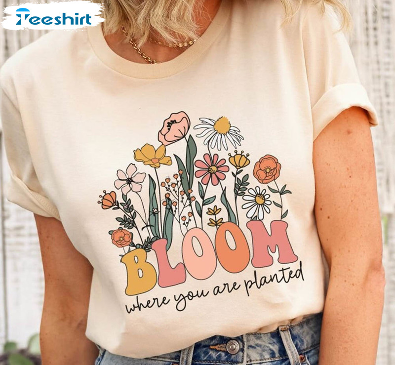 Bloom Where You Are Planted Vintage Shirt, Spring Gardening Unisex T-shirt Long Sleeve