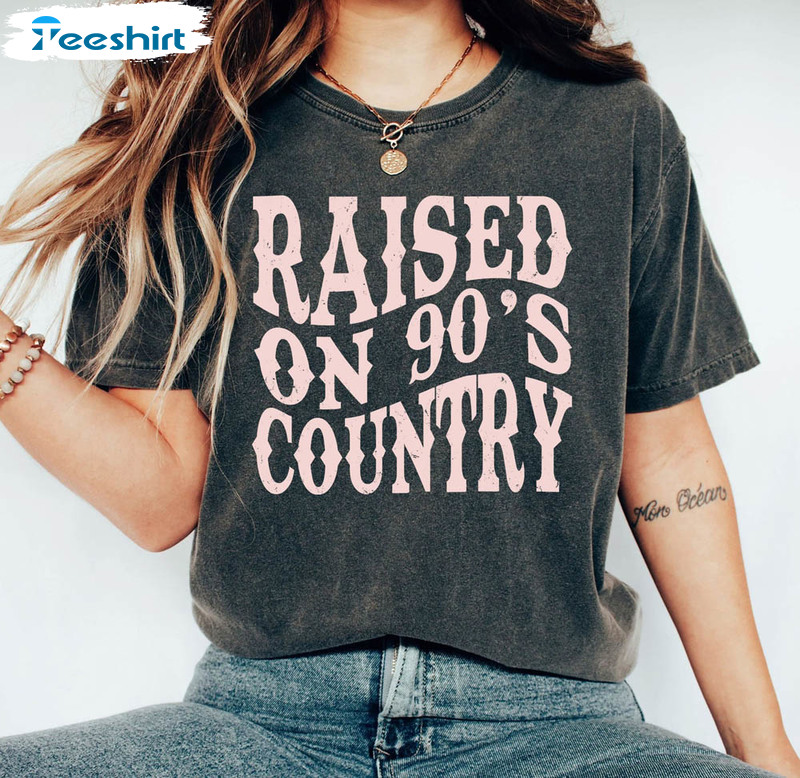 Raised On 90 S Country Shirt, Western Country Music Long Sleeve Unisex Hoodie