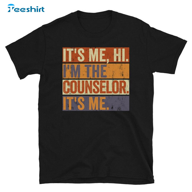 Funny It's Me Hi I'm The Counselor Shirt, School Counselor Short Sleeve Sweatshirt