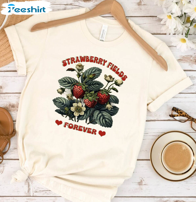 Strawberry Fields Forever Shirt, Hippie Music Garden Short Sleeve Sweatshirt