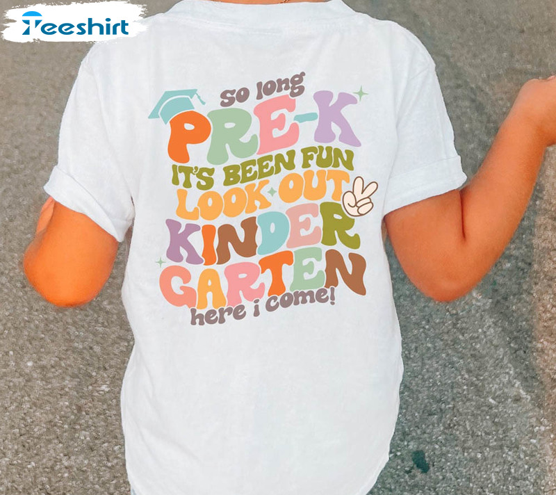 Pre K Graduation Shirt , Last Day Of School Unisex T-shirt Crewneck