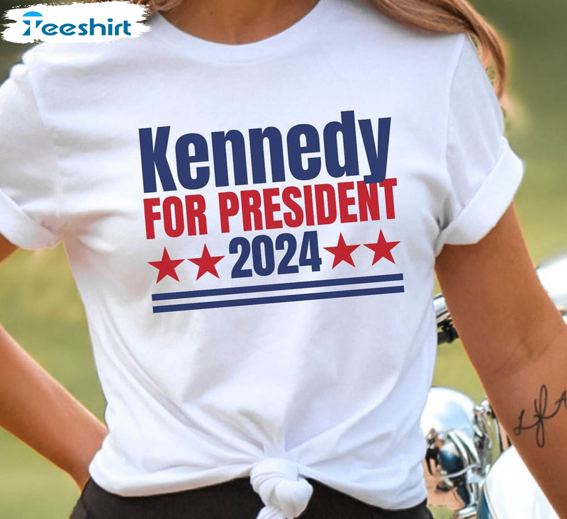 Kennedy For President 2024 Shirt, Robert F Kennedy Jr For President 2024 Crewneck Sweatshirt