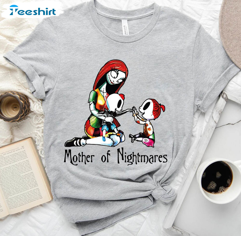 Mother Of Nightmares Funny Shirt, Nightmare Before Christmas Unisex Hoodie Short Sleeve