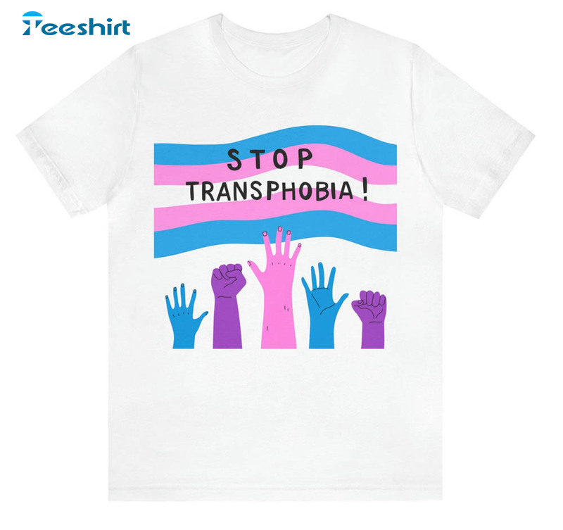 Stop Transphobia Shirt, Trending LGBT Unisex T-shirt Short Sleeve