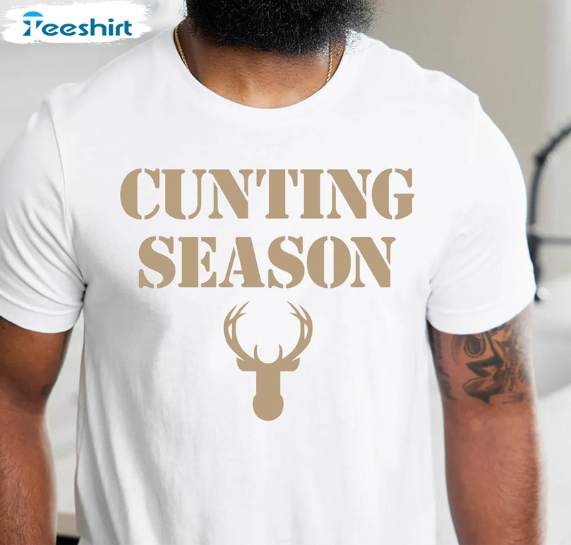 Cunting Season Shirt , Cunting Season Deer Short Sleeve Unisex Hoodie