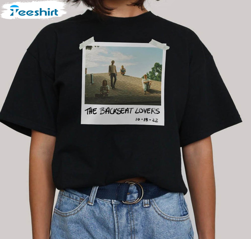 The Backseat Lovers Trendy Shirt, Cool Music Unisex T-shirt Tee Tops