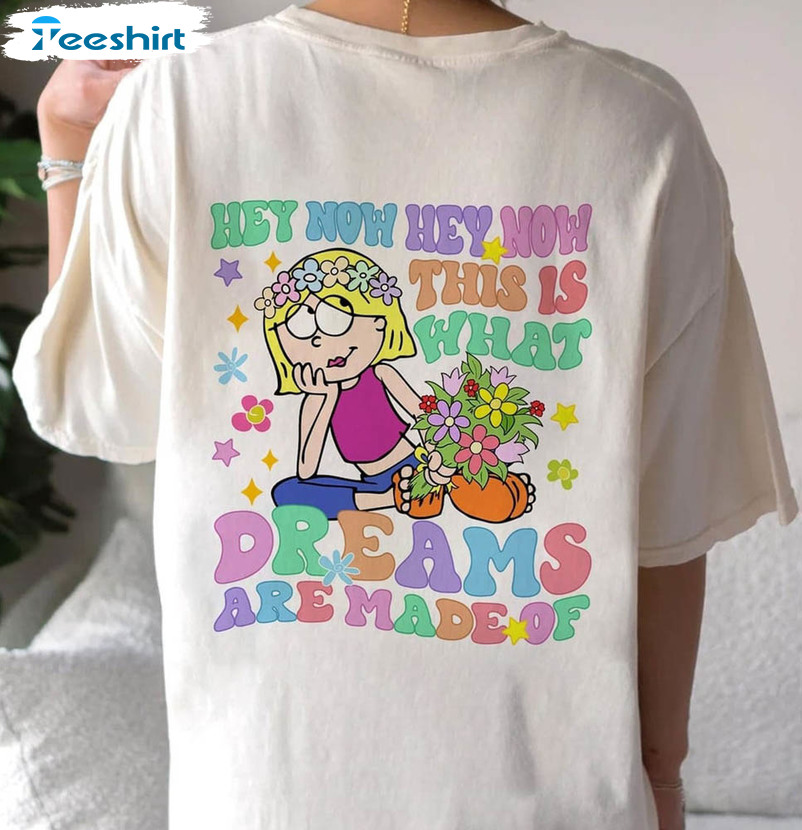 Lizzie Mcguire Cute Shirt, Disneyland This Is What Dreams Are Made Of Unisex T-shirt Tee Tops