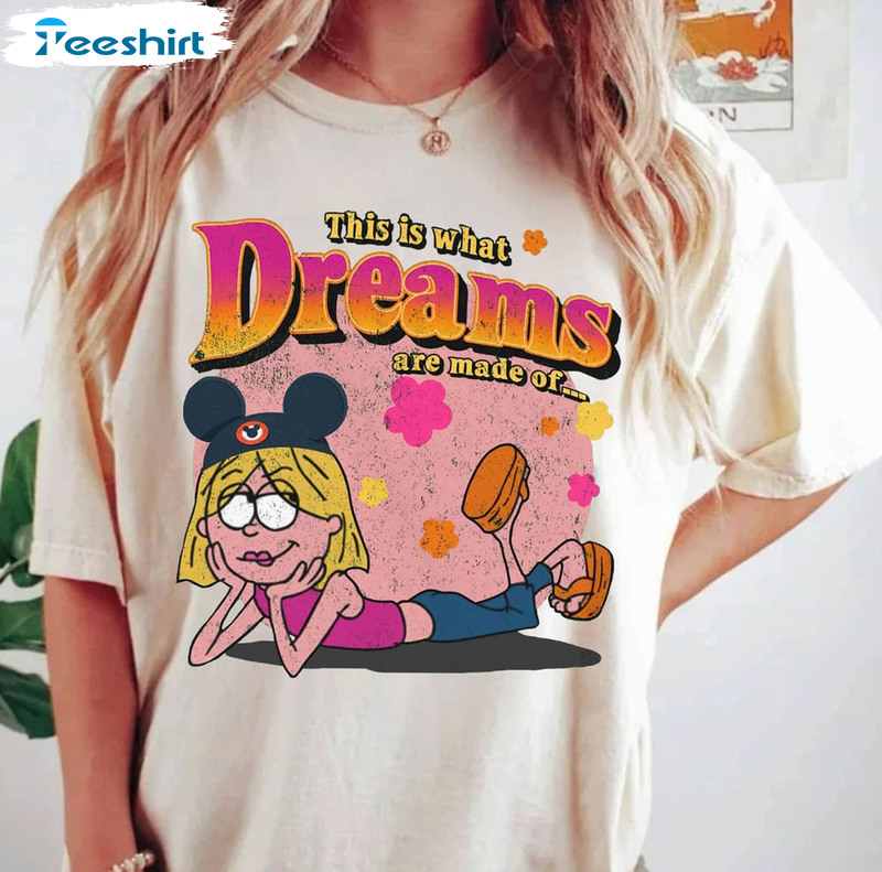 This Is What Dreams Are Made Of Shirt, Disney World Magic Crewneck Long Sleeve