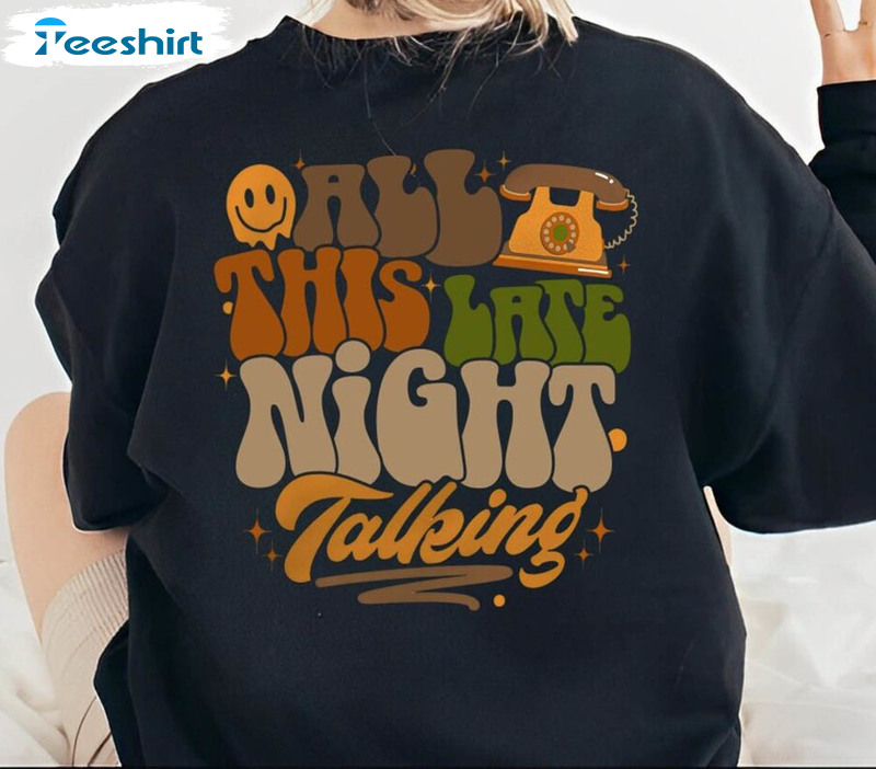 Groovy All This Late Night Talking Shirt, Star City Short Sleeve Sweatshirt