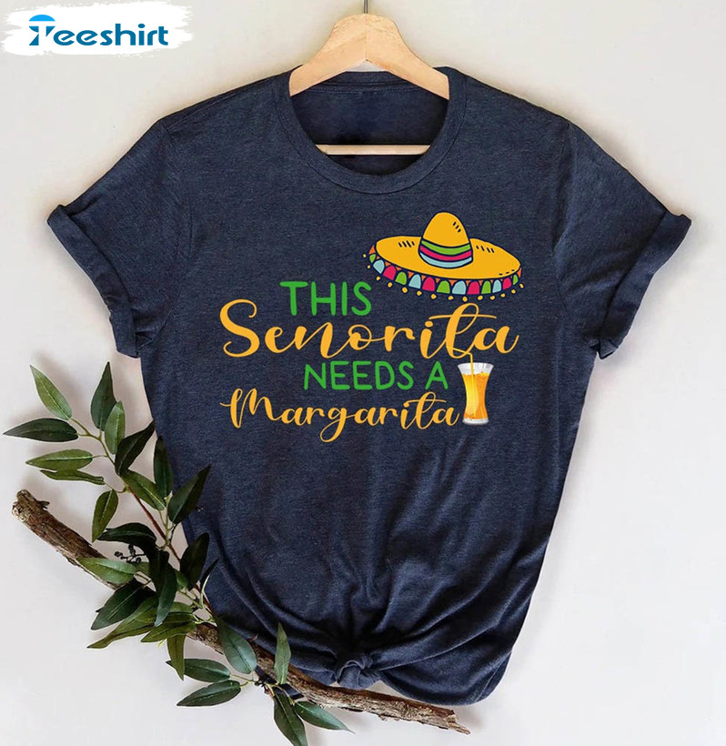 Senorita Margarita Mexican Fiesta Funny Shirt, Cinco De Mayo Unisex T-shirt Short Sleeve