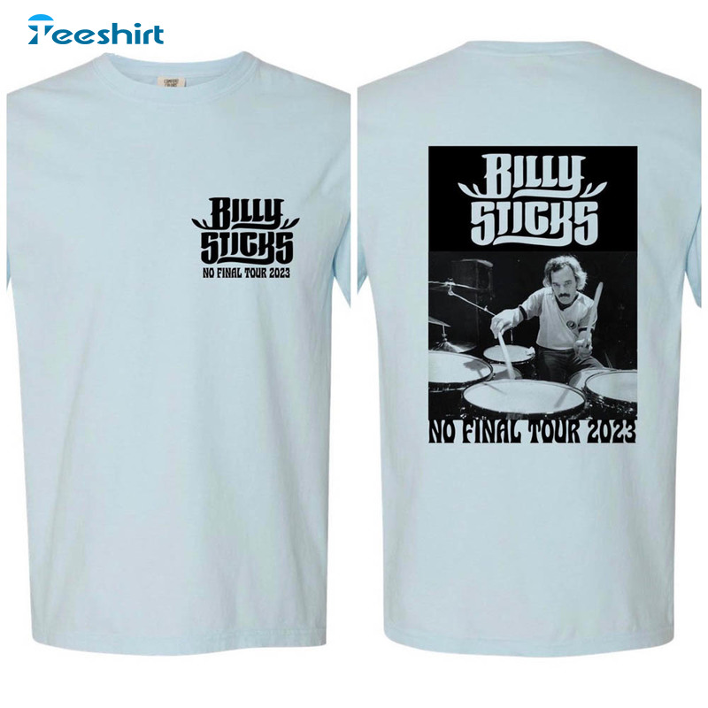 Billy Sticks On Chambray Shirt, No Final Tour 2023 Long Sleeve Unisex T-shirt