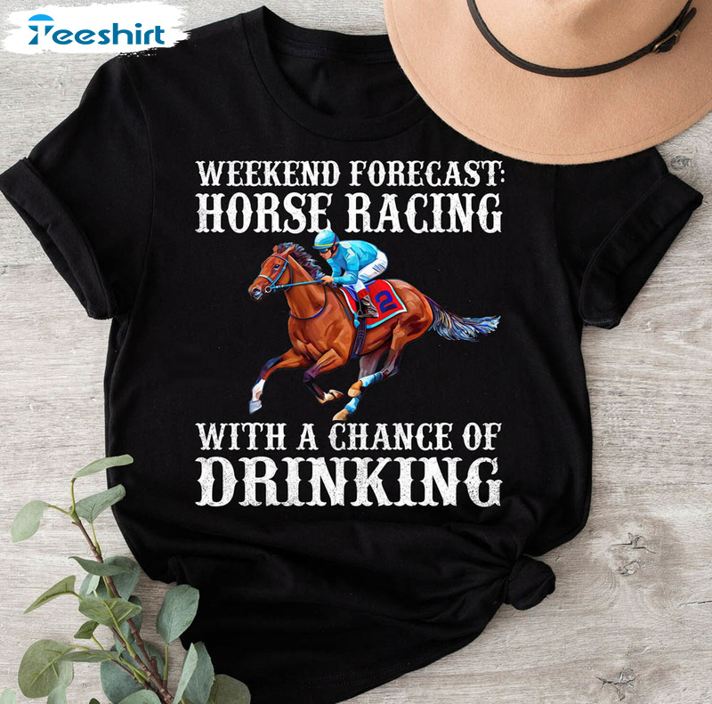 Weekend Forecast Horse Racing Shirt, Derby Day Tee Tops Short Sleeve