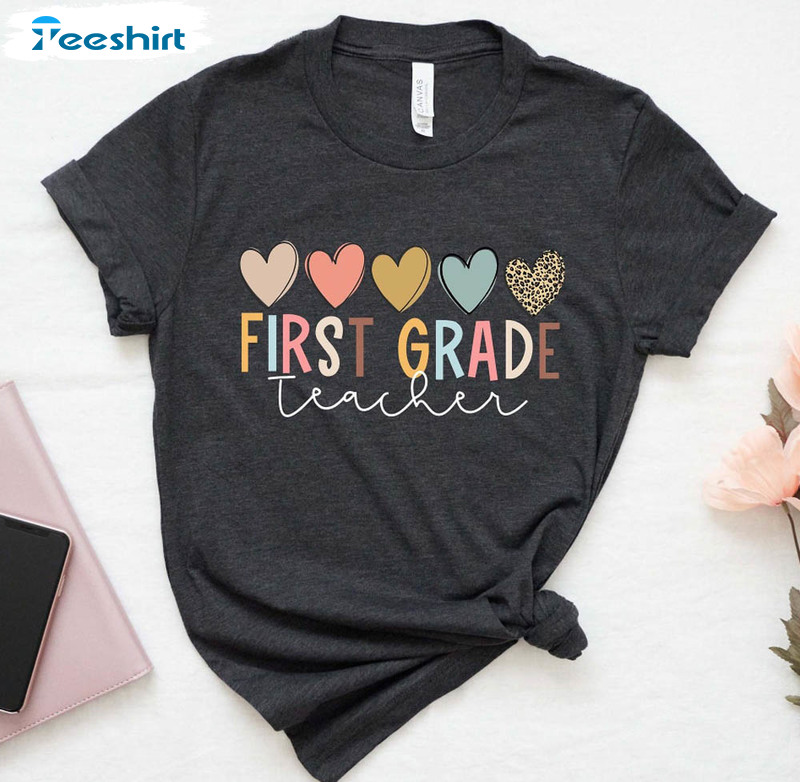 First Grade Teacher Shirt, 1st Grade Teacher Funny Crewneck Unisex Hoodie