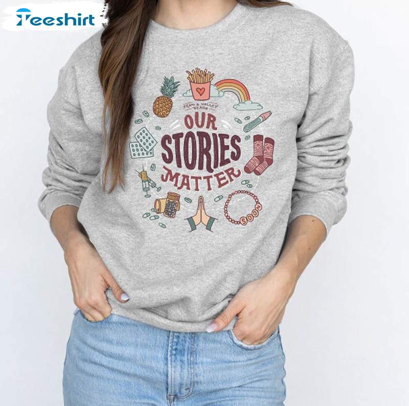 Our Stories Matter Shirt, Infertility Awareness Ttc Pregnancy Loss Short Sleeve Crewneck