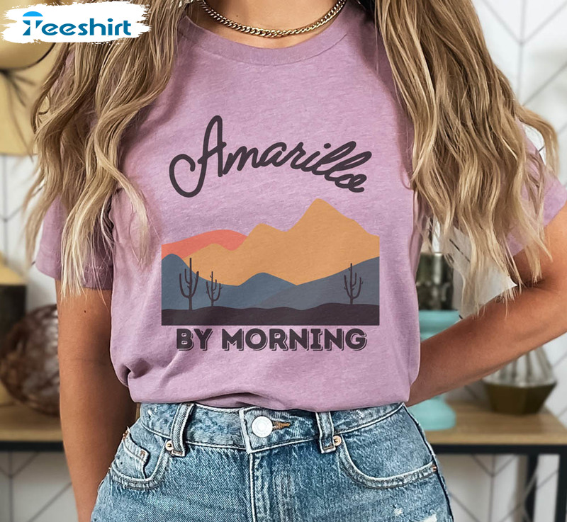 Amarillo By Morning Country Music Shirt, Amarillo Texas Tx State Short Sleeve Sweatshirt