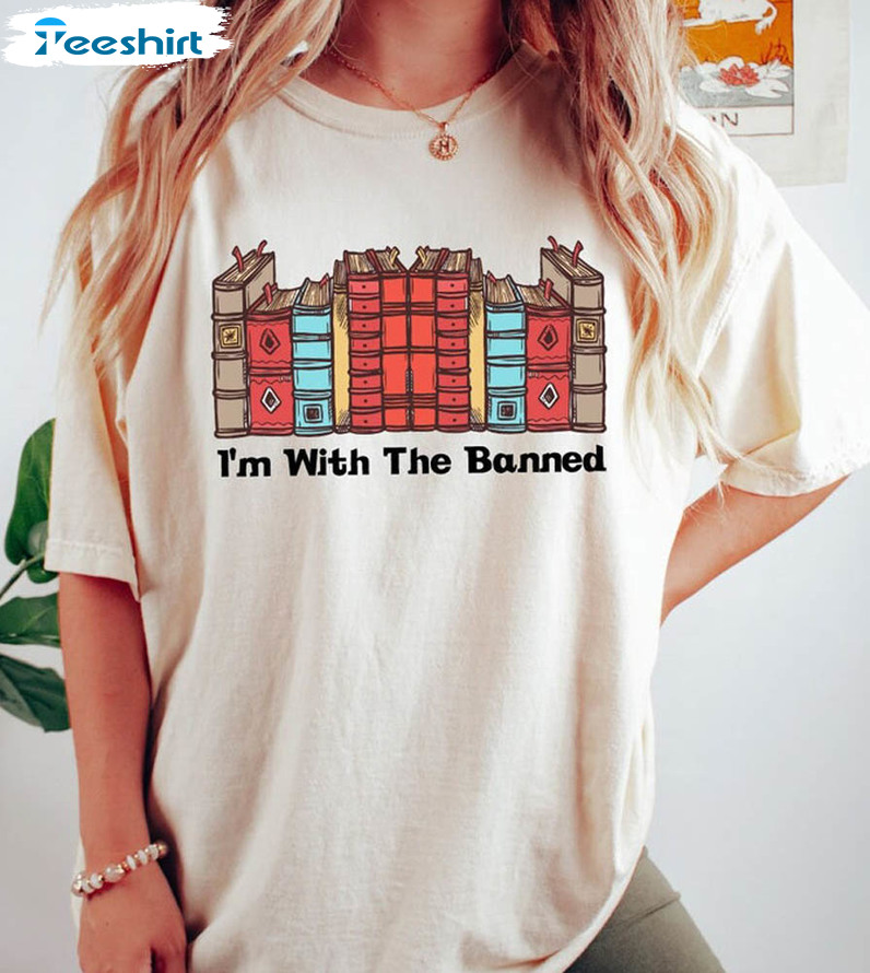 I'm With The Banned Shirt, Reading Books Apparel Unisex Hoodie Short Sleeve