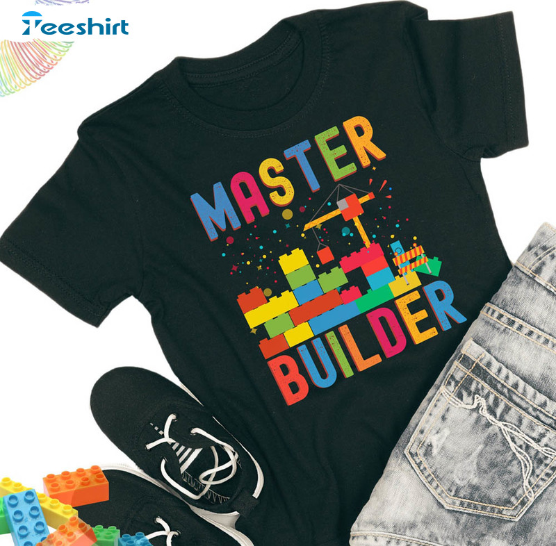 Master Builder Trendy Shirt, Funny Building Blocks Birthday Unisex T-shirt Crewneck