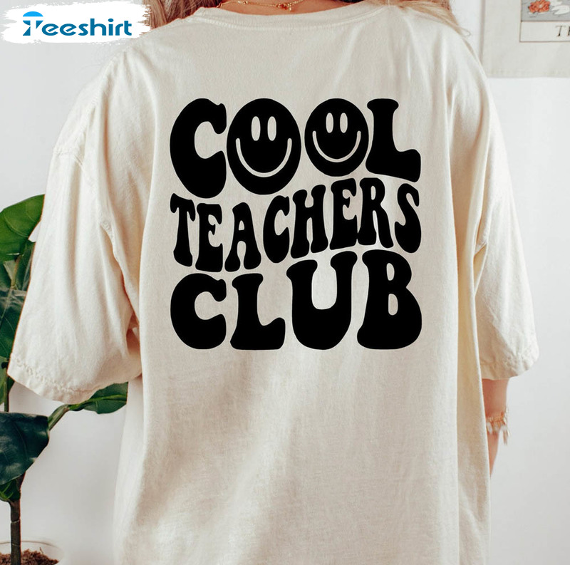 Cool Teachers Club Trendy Shirt, Cool Teacher Retro Long Sleeve Unisex T-shirt