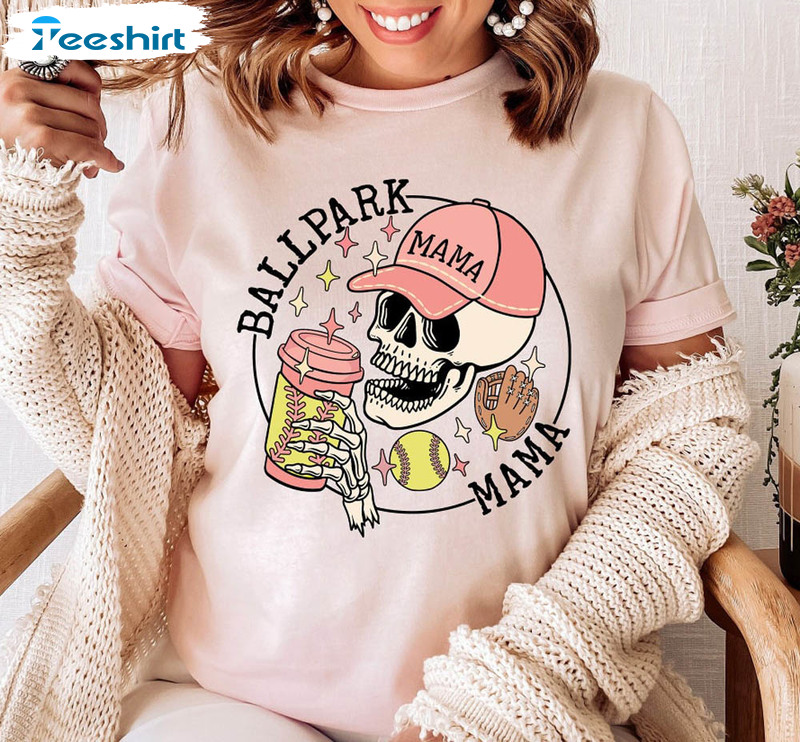 Ballpark Mama Skeleton Shirt, Motherhood Crewneck Unisex T-shirt