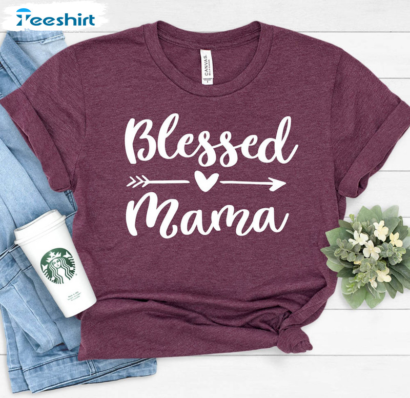 Blessed Mama Shirt, Mom Life Unisex T-shirt Short Sleeve