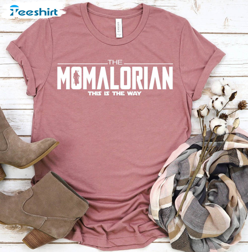 Momalorian Mom Shirt, Mothers Day Unisex Hoodie Short Sleeve