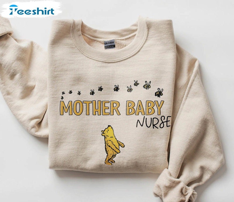 Mother Baby Nurse Funny Shirt, Mother Baby Tee Tops Unisex T-shirt