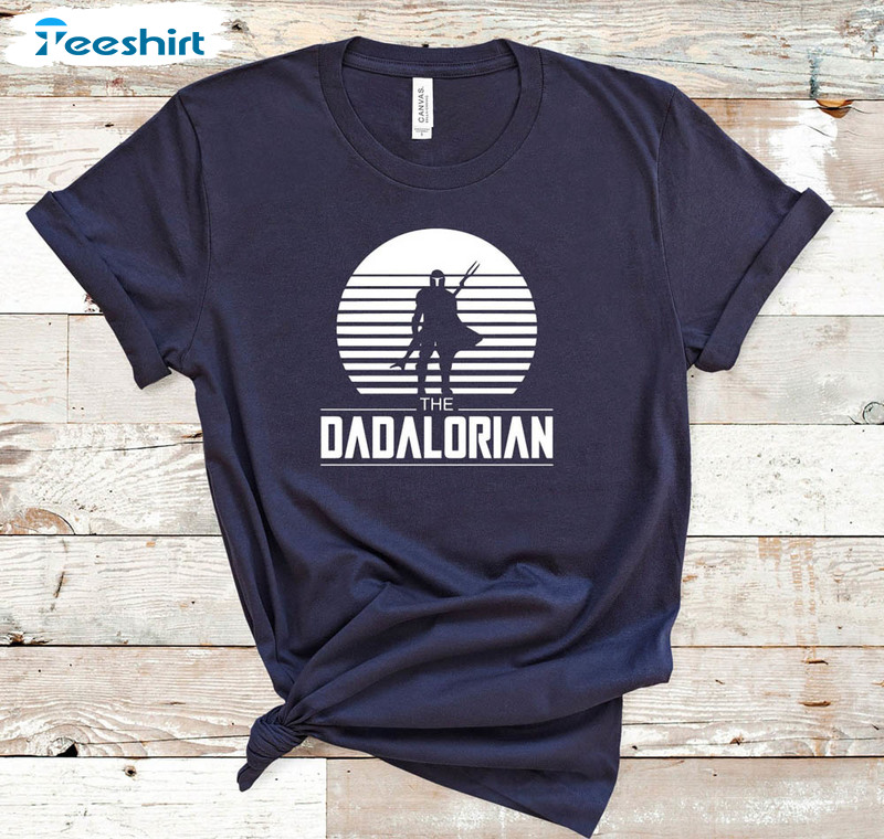 Funny The Dadalorian Shirt, Fathers Day Short Sleeve Sweatshirt