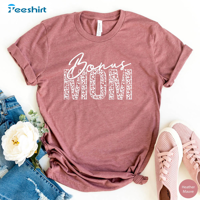 Bonus Mom Trendy Shirt, Vintage Step Mom Short Sleeve Crewneck