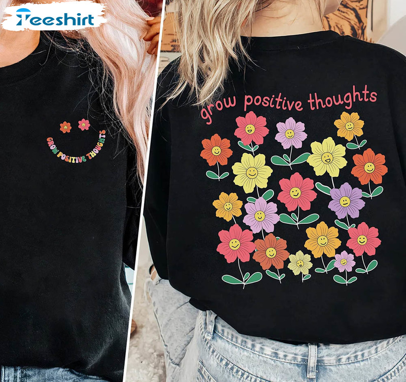 Grow Positive Thoughts Cute Shirt, Mental Health Unisex T-shirt Unisex Hoodie