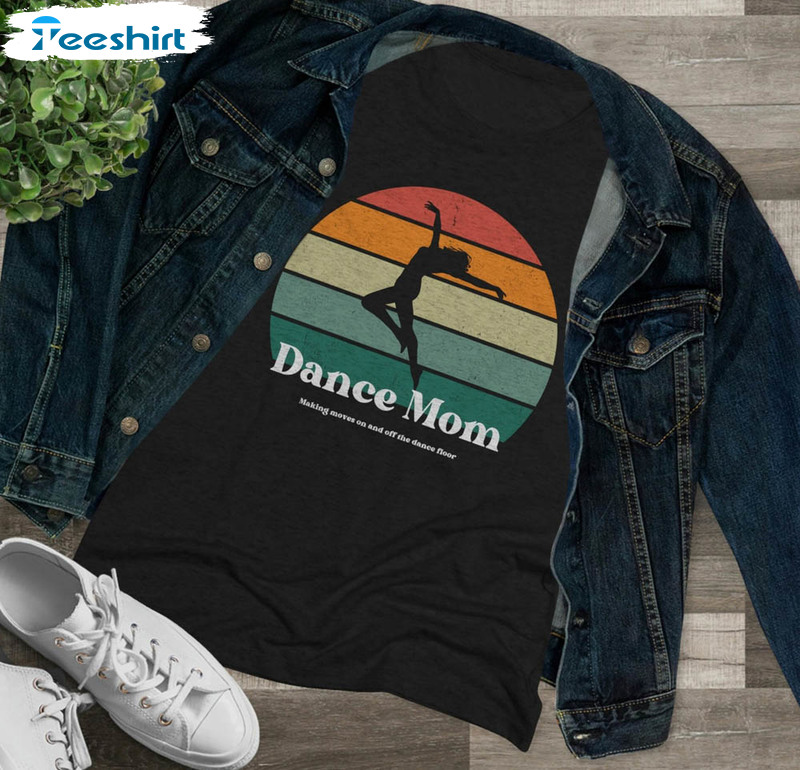 Retro Dance Mom Shirt , Vintage Cute Mom Sweater Short Sleeve