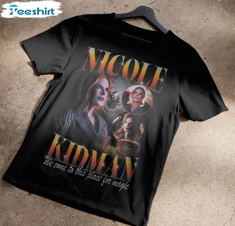 Nicole Kidman Amc Shirt, Trending Unisex Hoodie Short Sleeve