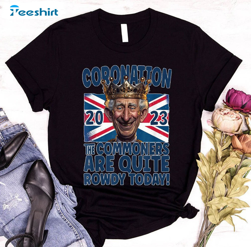 Funny King Charles III Coronation Shirt, Coronation Day British Unisex Hoodie Sweater