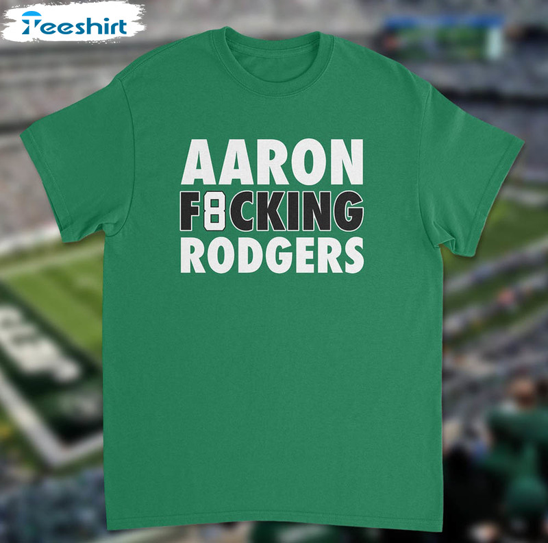 Aaron Rodgers Jets Trendy Shirt New York Football Jets Funny Crewneck Sweatshirt