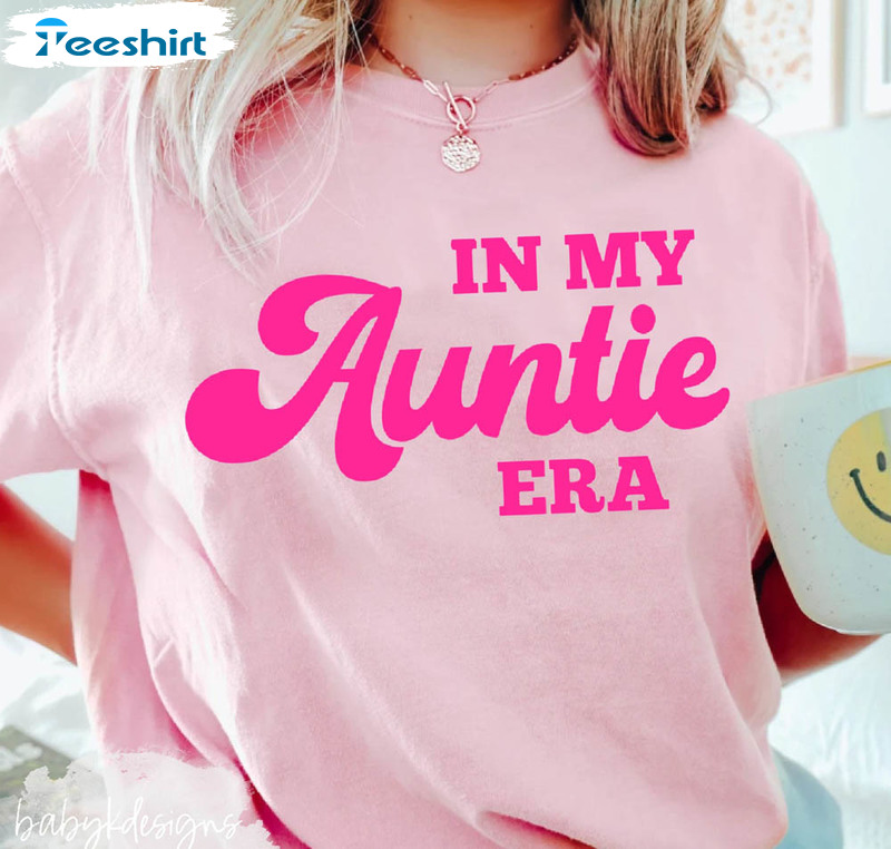 In My Auntie Era Trendy Shirt, Retro Aunt Short Sleeve Sweater