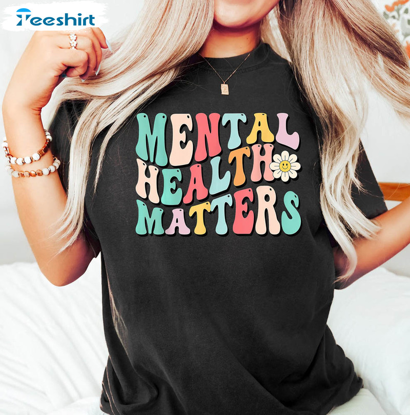 Mental Health Matters Cute Shirt, Psychologist Unisex Hoodie Short Sleeve