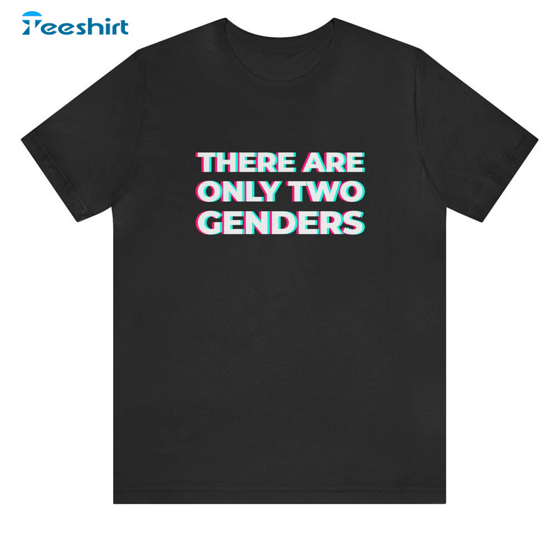 There Are Only Two Genders Shirt, Vintage Gender Binary Long Sleeve Unisex T-shirt