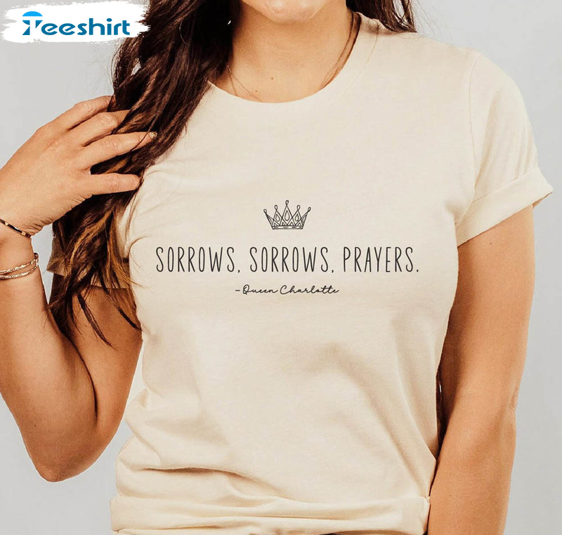 Vintage Sorrows Sorrows Prayers Queen Charlotte Shirt