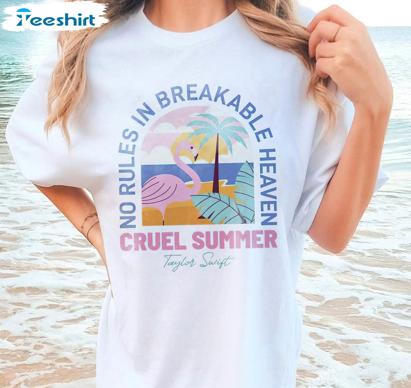 No Rules In Breakable Heaven Cruel Summer Shirt