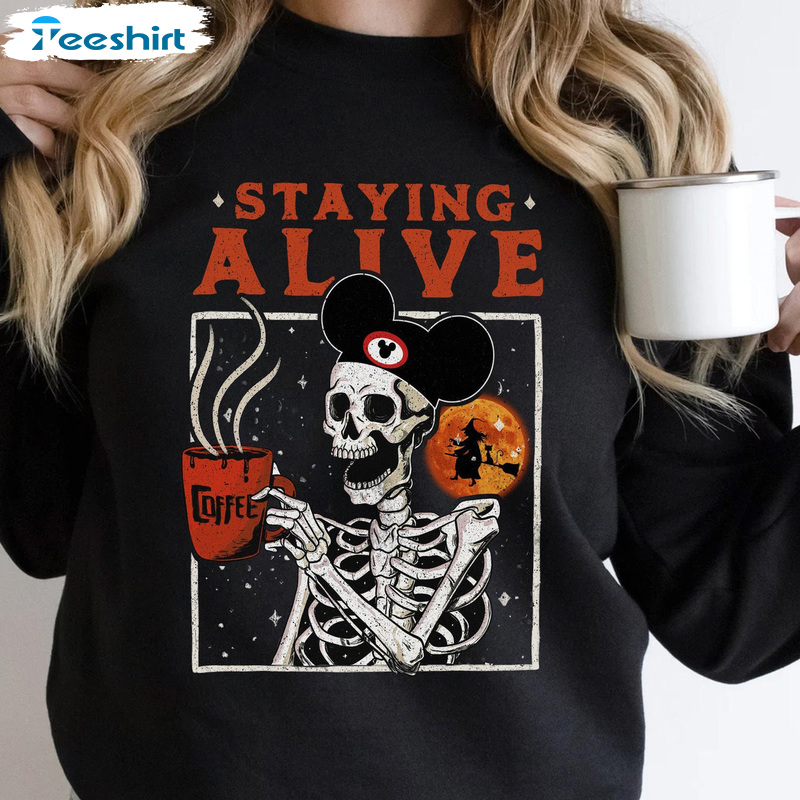 Skeleton Staying Alive Unisex T-Shirt, Disney Skull Long Sleeve, Disneyland Pumpkin Outfit For All People