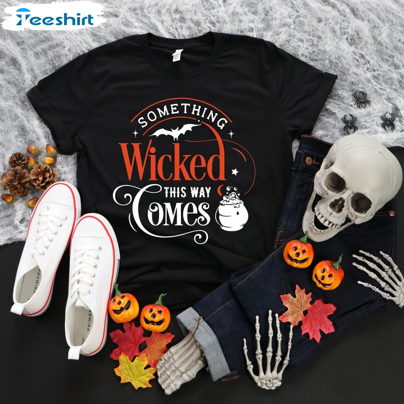 Halloween Witch Shirt, Something Wicked Sweatshirt, Halloween Hoodie For Men, Woman, Teens