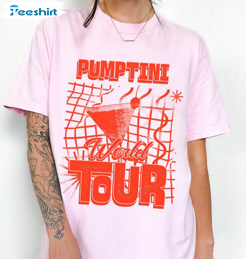 Pumptini World Tour Cocktail Funny Shirt