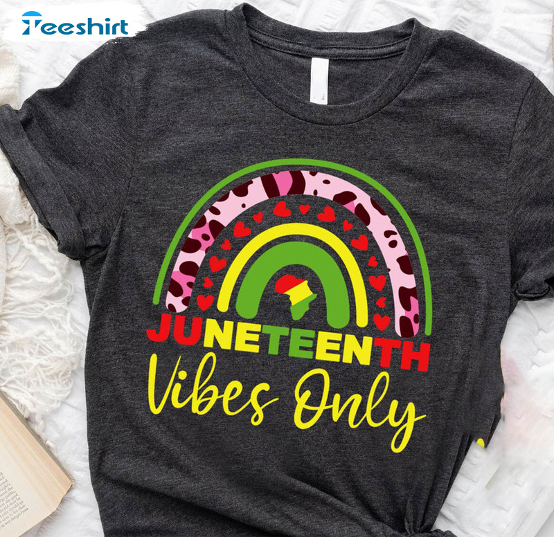 Juneteenth Vibes Only Rainbow Black History Month Shirt