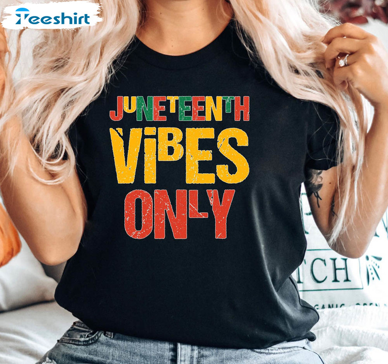 Juneteenth Vibes Only Juneteenth African Vintage Shirt