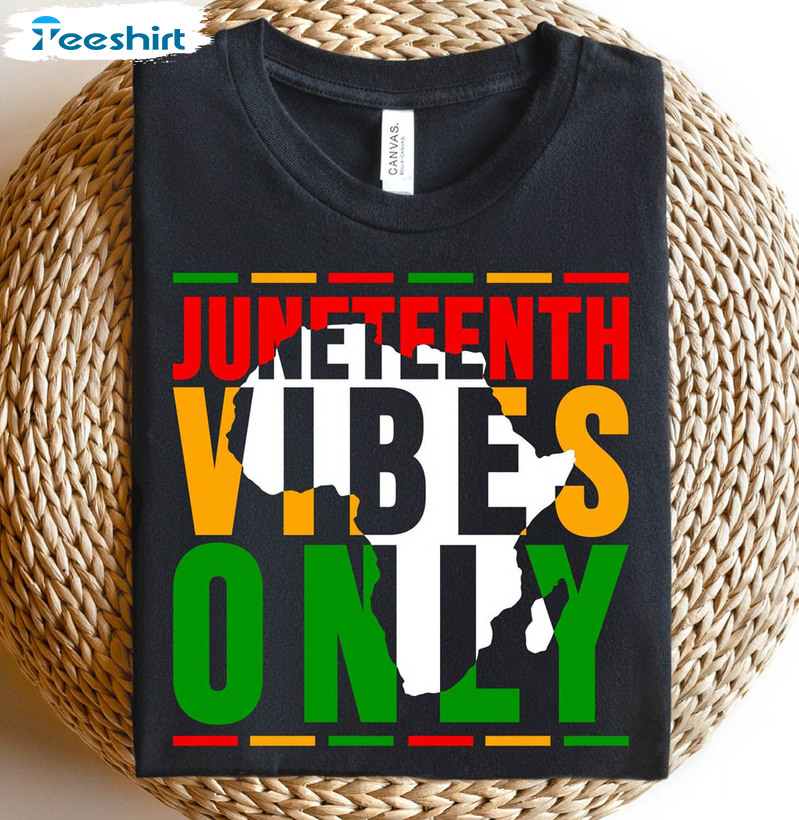 Juneteenth Vibes Only African American Shirt