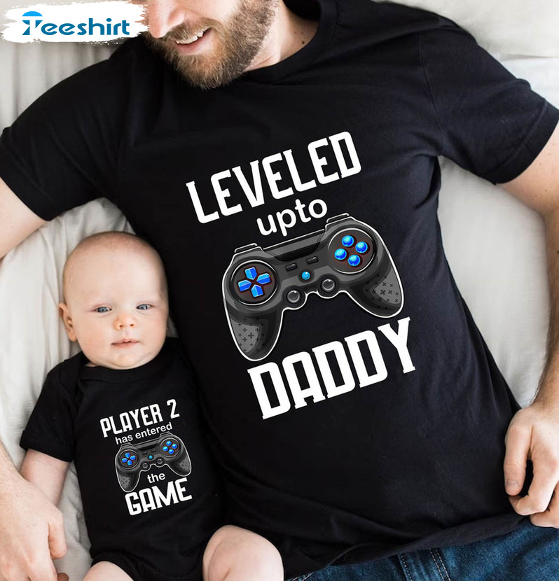 Leveled Up To Dad Player 2 Has Entered The Game Matching Shirt