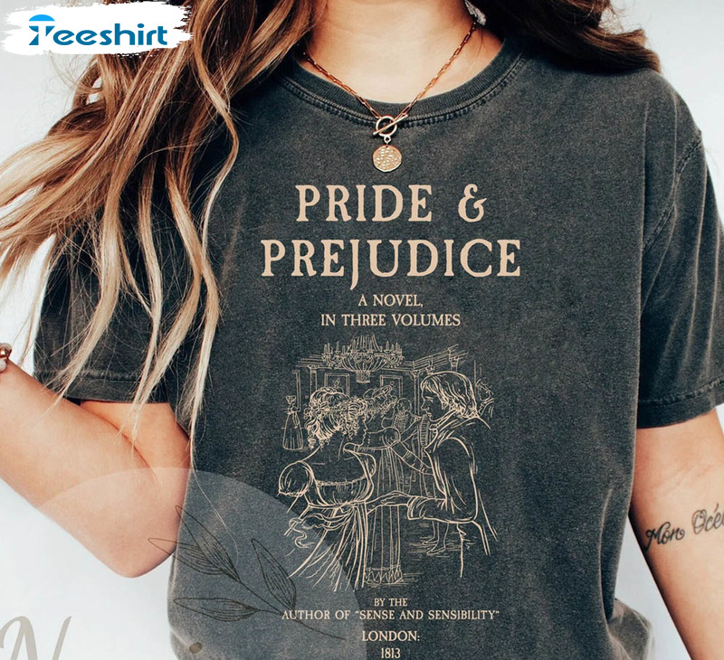 Pride And Prejudice Jane Austen Shirt For Book Lover